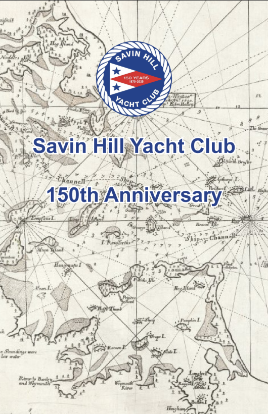 Savin Hill Yacht Club 150th Anniversary Book